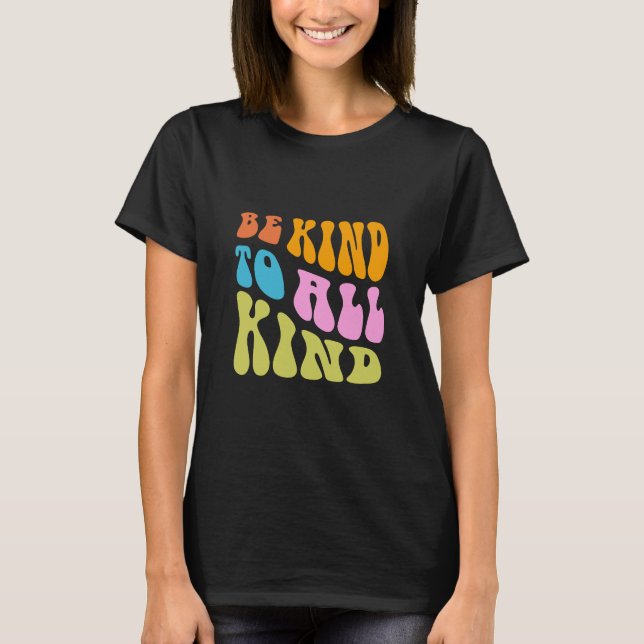 Pastel Colour Be Kind to All Kind T-Shirt (Front)