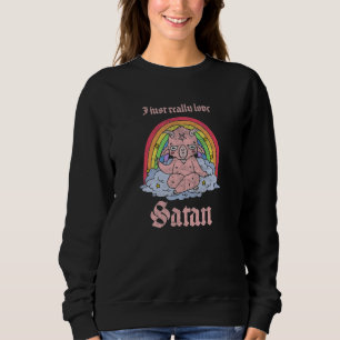 Pastel Goth I Just Really Love Satan Occult Witch Sweatshirt