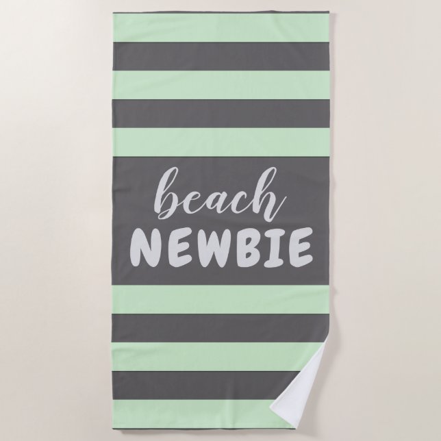 Pastel Green Stripes Custom Text Beach NEWBIE Towel (Front)