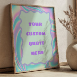Pastel Lavender, Pink & Blue Custom Quote Poster