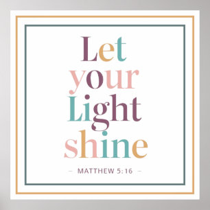 Pastel Let Your Light Shine Serif Scripture Quote Poster