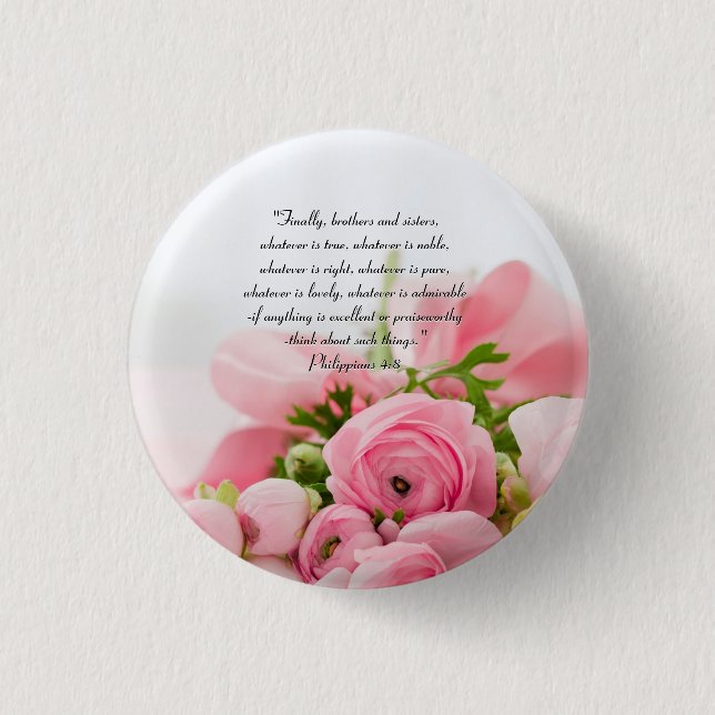 Pastel Pink Bouquet of Flowers Bible Verse 1 Inch Round Button (Front)