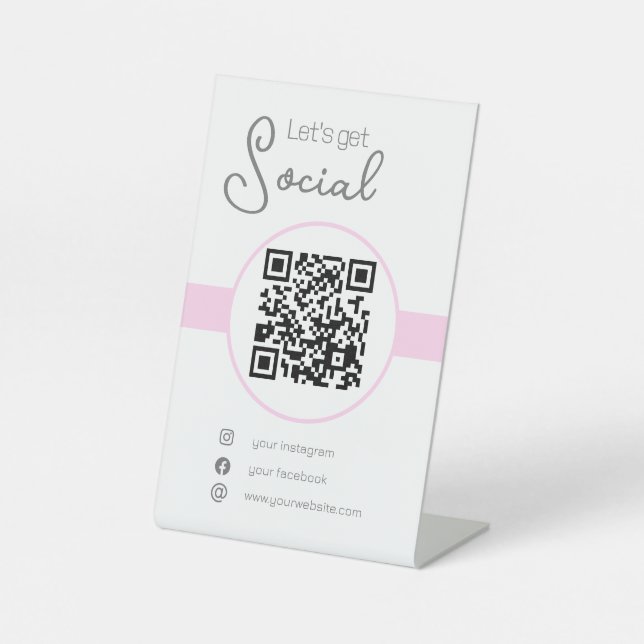Pastel pink QR code feminine scan me social media Pedestal Sign (Front)