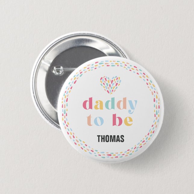 Pastel Rainbow Colours Baby Shower Daddy to be 2 Inch Round Button (Front & Back)