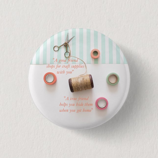 Pastel True Friend Craft Theme 1 Inch Round Button (Front)