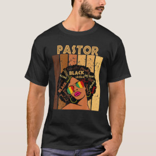 Pastor Afro African American Women Black History M T-Shirt