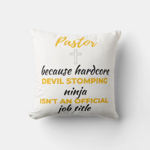 Pastor Because Hardcore Devil Stomping Ninja bl Throw Pillow