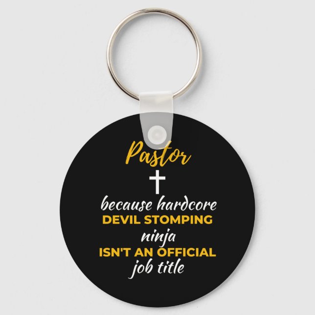 Pastor Because Hardcore Devil Stomping Ninja Keychain (Front)