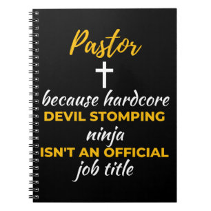Pastor Because Hardcore Devil Stomping Ninja Notebook