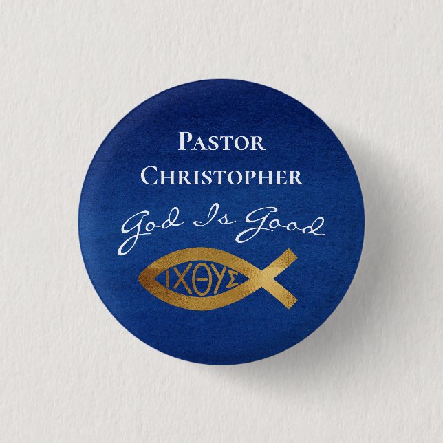 Pastor Christian Church God Is Good Ministry Blue 1 Inch Round Button (Front)