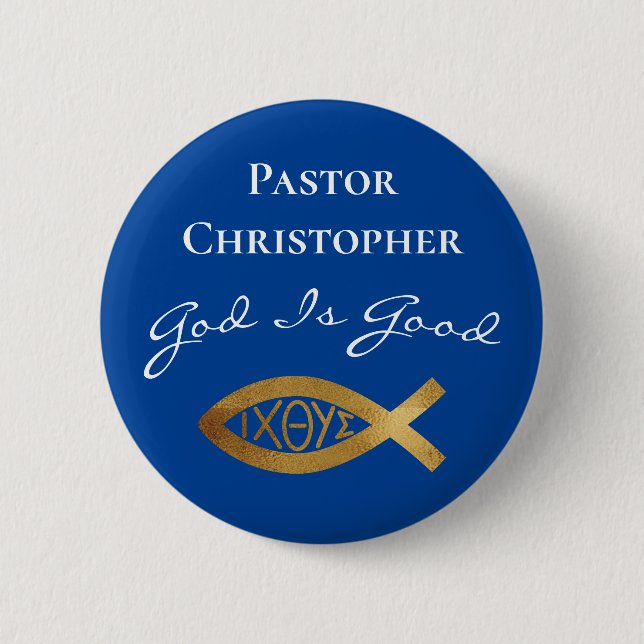 Pastor Christian Church God Is Good Ministry Blue 2 Inch Round Button (Front)