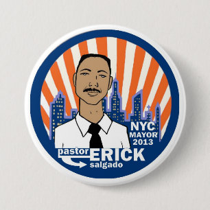 Pastor Erick Salgado NYC Mayor 2013 3 Inch Round Button