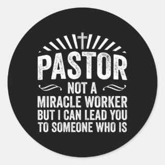 Pastor For Christian Church Appreciation Classic Round Sticker