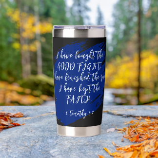 Pastor Gift Good Fight Scripture Insulated Tumbler