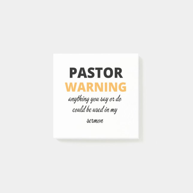 Pastor Warning Anything You Say Or Do bl Post-it Notes (Front)