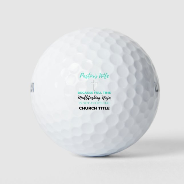 Pastor's Wife Because Full Time Multitasking bl Golf Balls (Front)