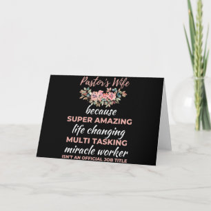 Pastor's Wife Because Super Amazing Life Changing Card