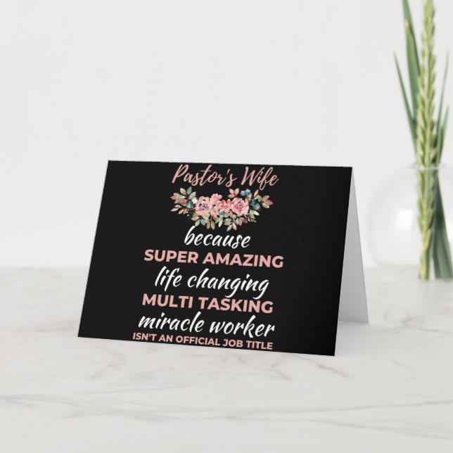 Pastor's Wife Because Super Amazing Life Changing Card (Front)