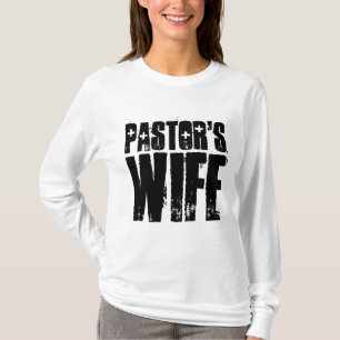 PASTOR'S WIFE T-Shirts