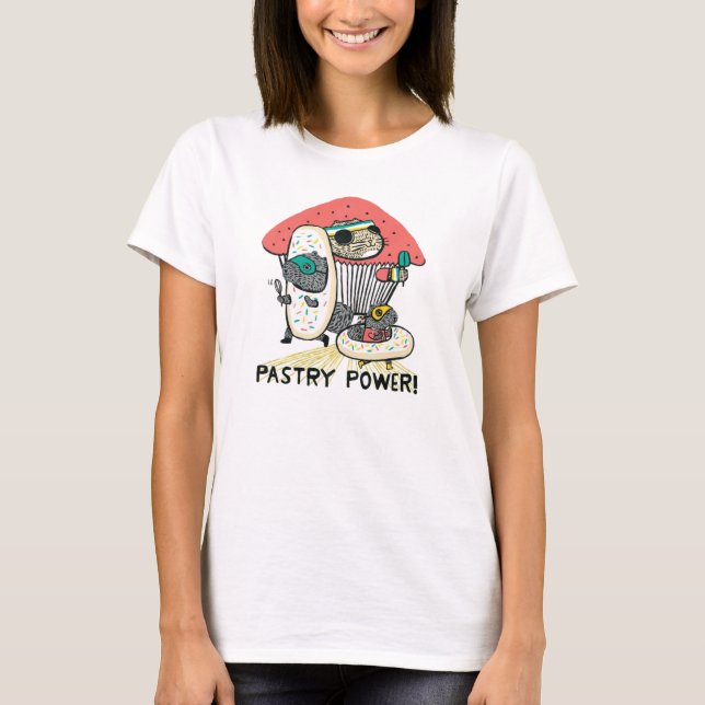 PASTRY POWER! T-Shirt (Front)