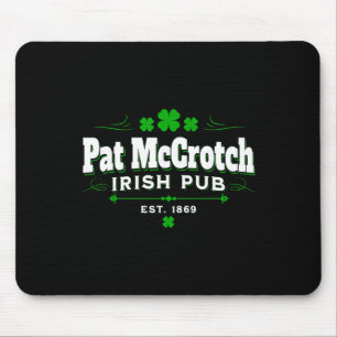 Pat Mccrotch Irish Humour Novelty St Patricks Day Mouse Pad