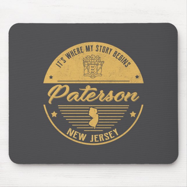 Paterson New Jersey Its Where My Story Begins _1  Mouse Pad (Front)