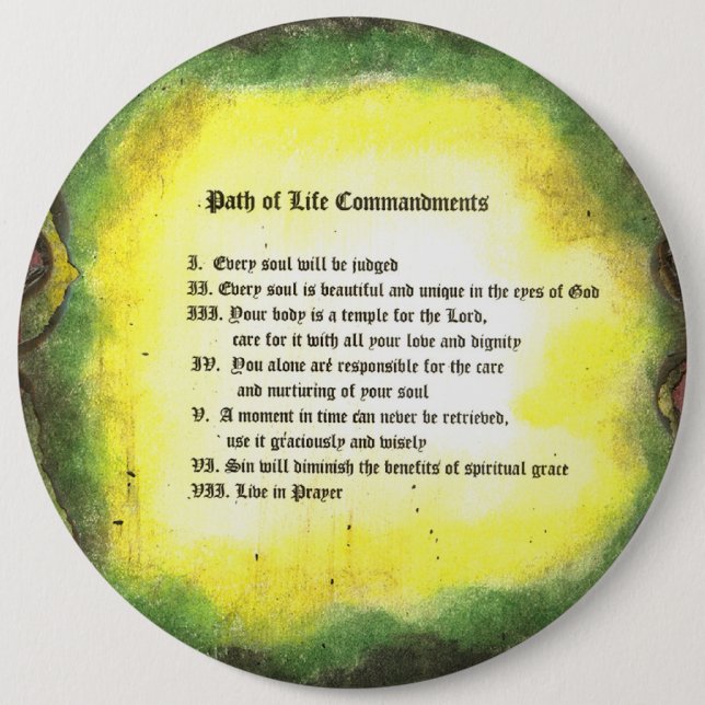 Path of Life Commandments 6 Inch Round Button (Front)