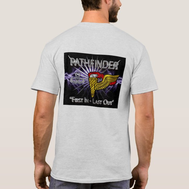Pathfinder Badge-“First In Last Out” T-Shirt (Back)