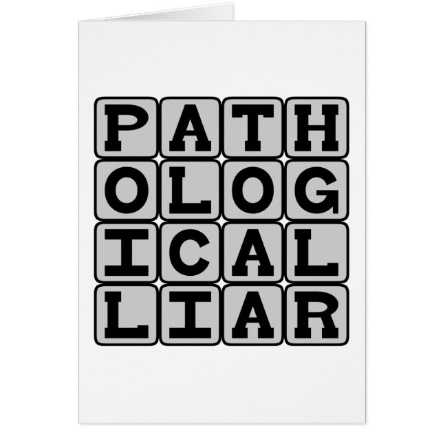Pathological Liar, Compulsion To Fib (Front)