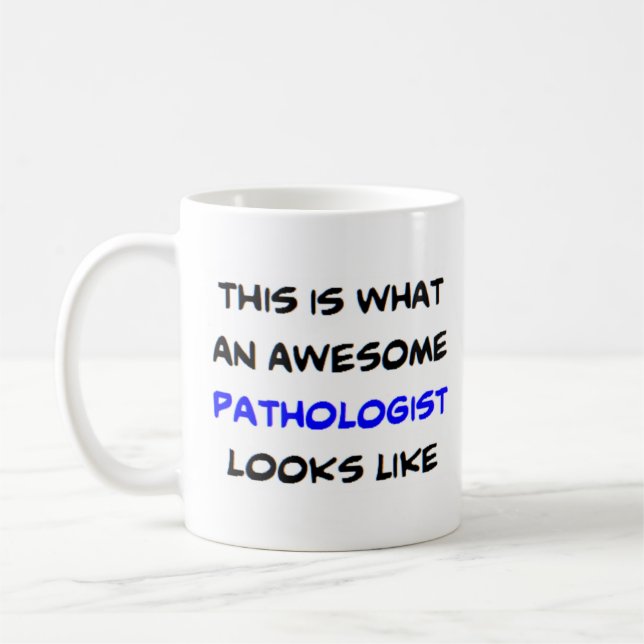 pathologist, awesome coffee mug (Left)