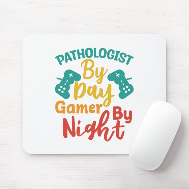 Pathologist By Day Gamer By Night Mouse Pad (With Mouse)