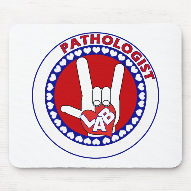 PATHOLOGIST LOGO ROUND ASL I LOVE LAB MOUSE PAD (Front)