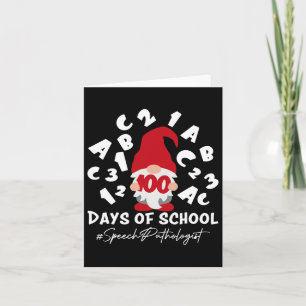 Pathologist Slp 100 Days Of School 100th Day Gnome Card