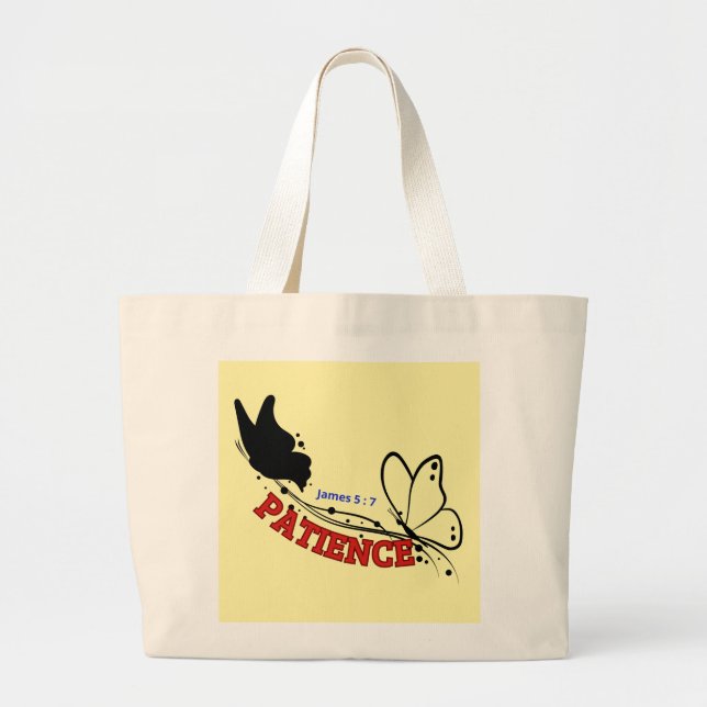 Patience ( James 5:7 ) ToteBag Large Tote Bag (Front)