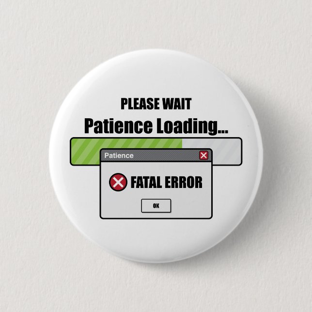 Patience Loading 2 Inch Round Button (Front)