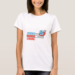 Patience Loading Funny Snail Girlfriend Birthday T-Shirt