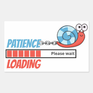 Patience Loading Funny Snail Personalized Gift Sticker