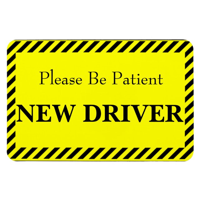 Patience New Driver (For your car) Magnet (Horizontal)