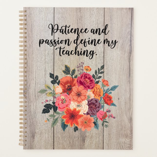Patience Passion Define My Teaching Educator Planner (Front)