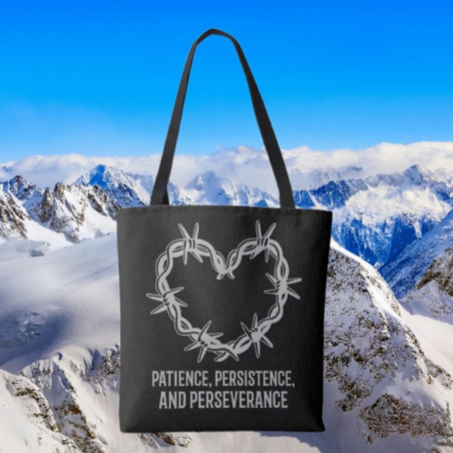 Patience, Persistence & Perseverance – Sober Tote Bag (Creator Uploaded)