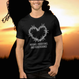 Patience, Persistence & Perseverance – Sober Tri-Blend Shirt