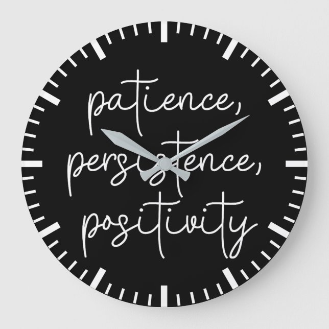 Patience, Persistence, Positivity - Motivational Large Clock (Front)