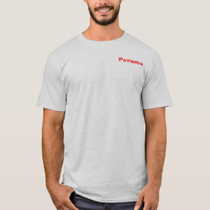 Patience T-Shirt