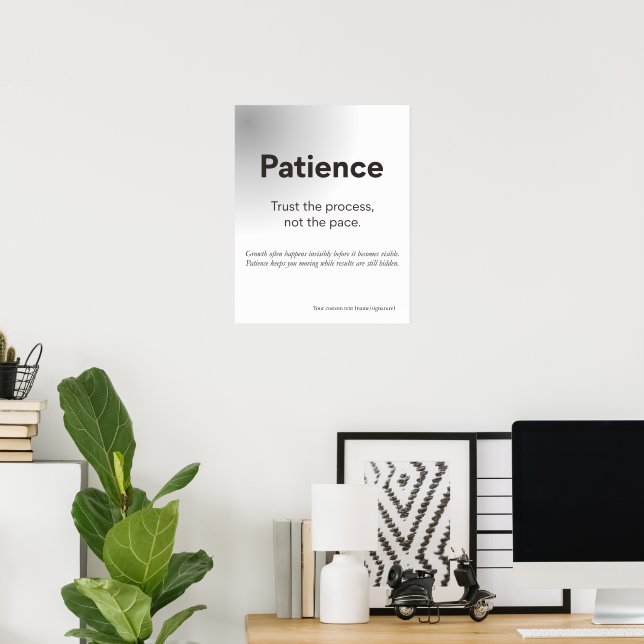 Patience Trust The Process Minimalist Office Art Poster (Home Office)
