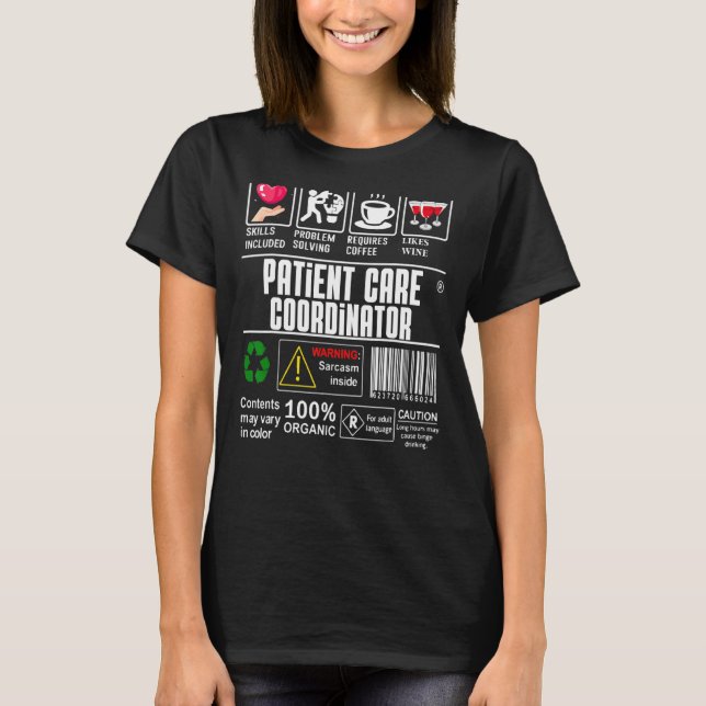 Patient Care Coordinator Complex Characters Coffee T-Shirt (Front)