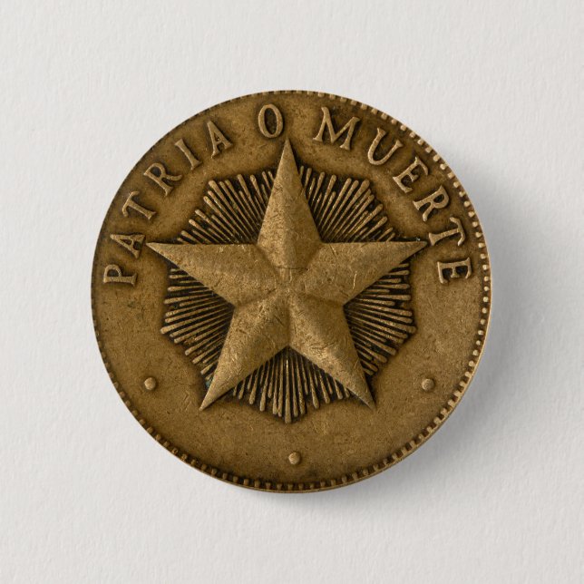 Patria o Muerte 2 Inch Round Button (Front)