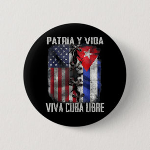 Patria Y Vida Viva Cuba Libre Patriotic Retro USA 2 Inch Round Button