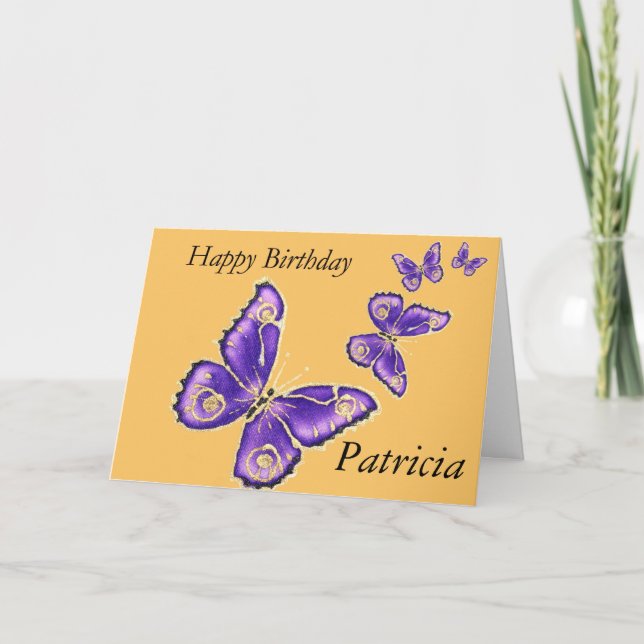 Patricia, Happy Birthday Butterfly Card (Front)
