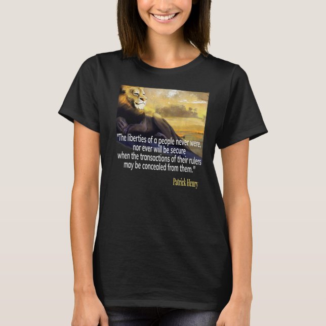 Patrick Henry quote T-Shirt (Front)