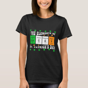 Patricks Day Funny Elements Of Lucky Periodic Tabl T-Shirt